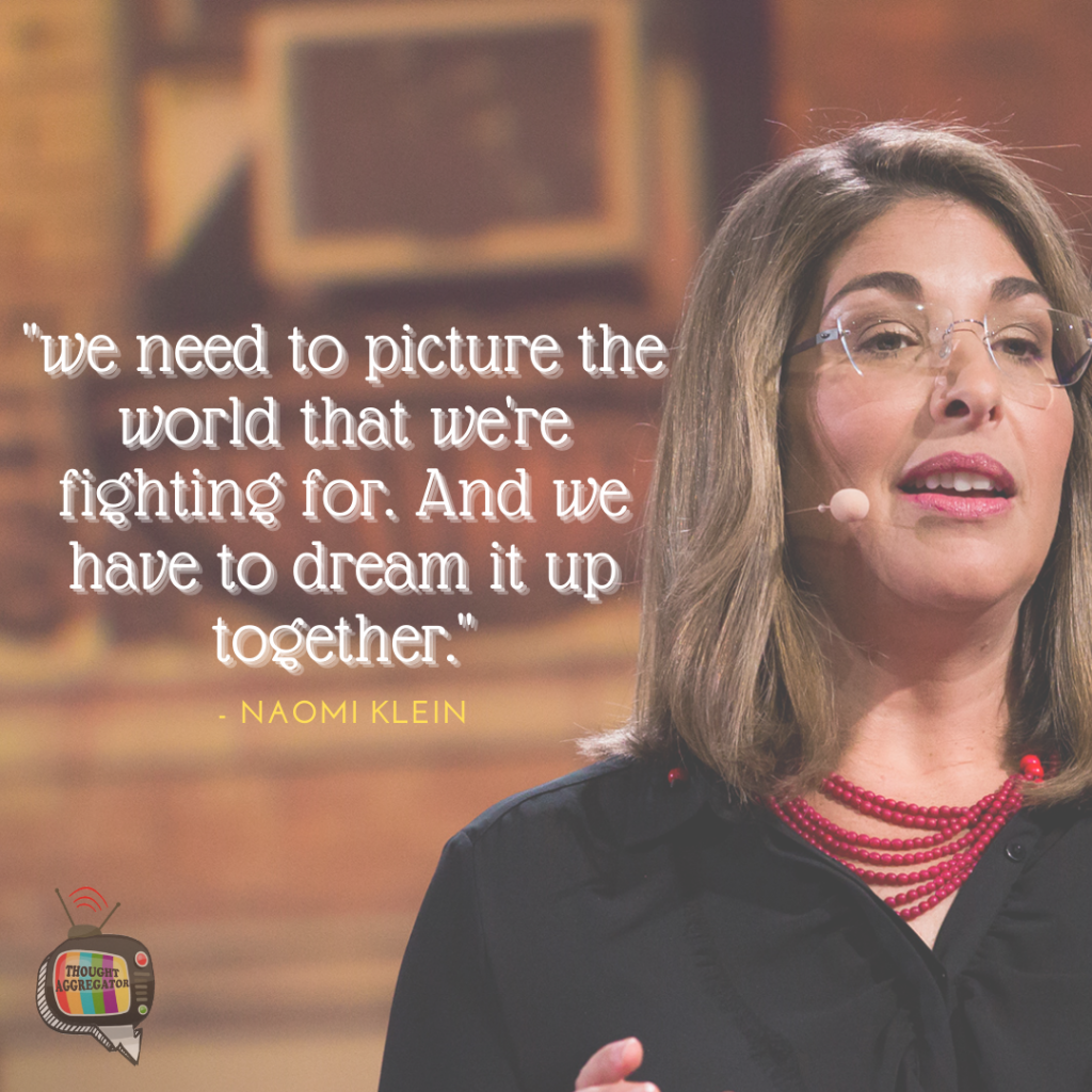 Naomi Klein - 100 Days 100 Thoughts